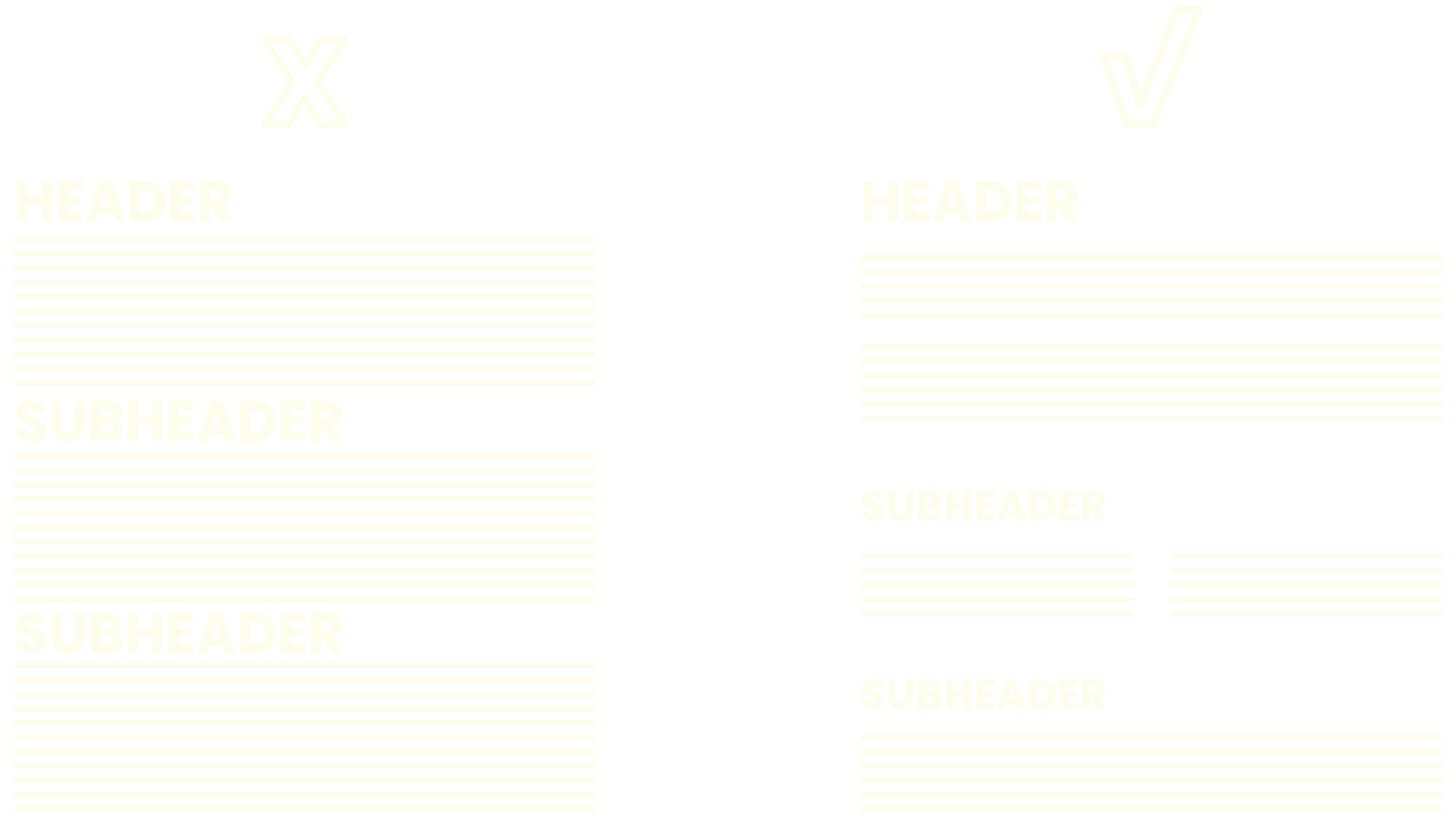 Illustrated graphic of condensed lines with think, similarly sized headers in between them and an x above it. Then a block of spaced lines with different sized headers and a check above it.